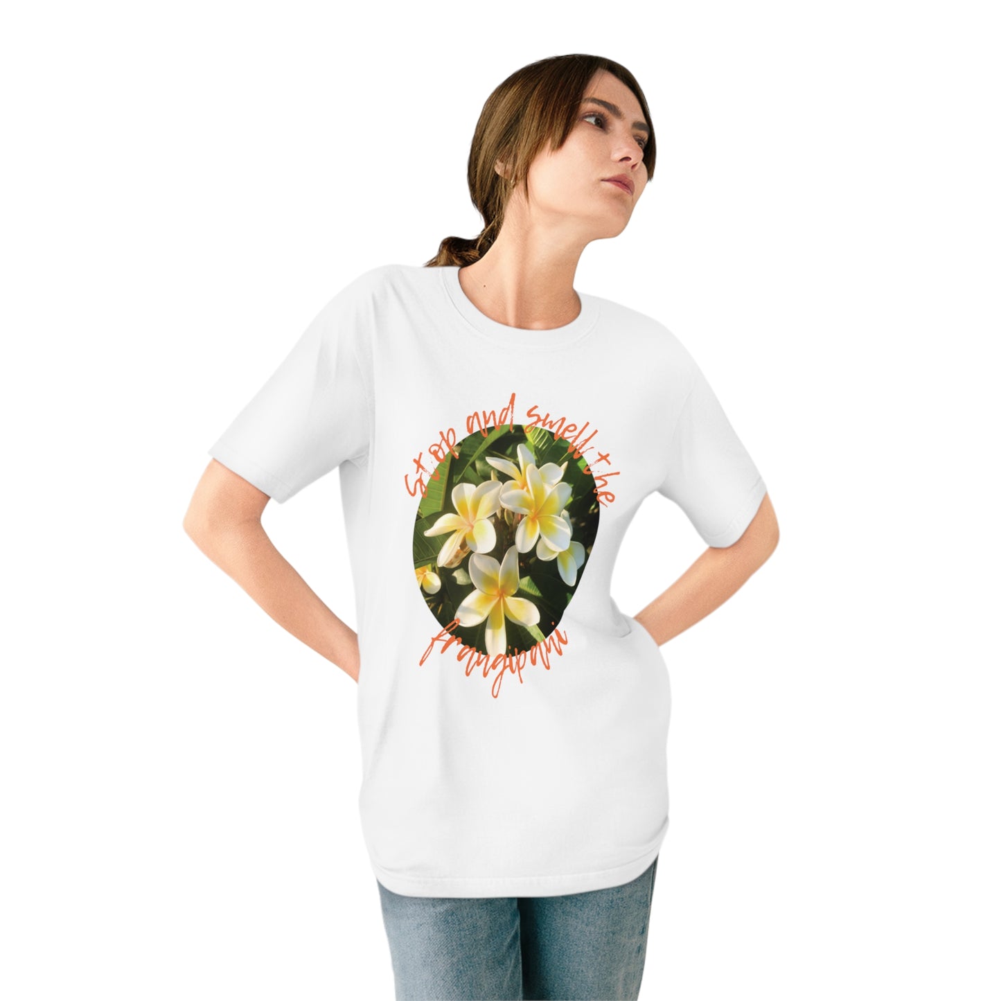 T-shirt Organic - Stop and smell the frangipani - Large Graphic - Front design only