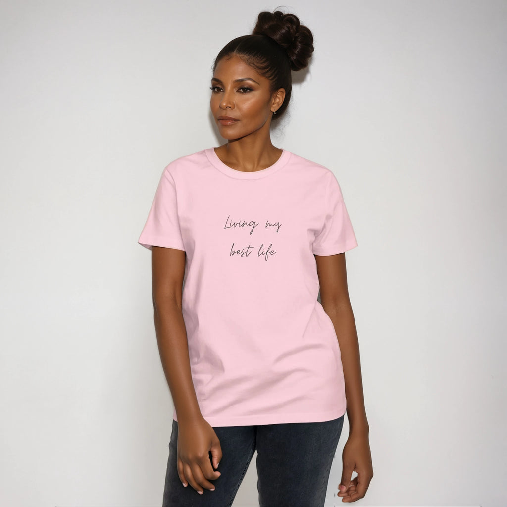 T-shirt - Living My Best Life - Front design only - Ladies